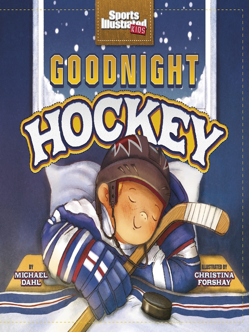 Title details for Goodnight Hockey by Michael Dahl - Available